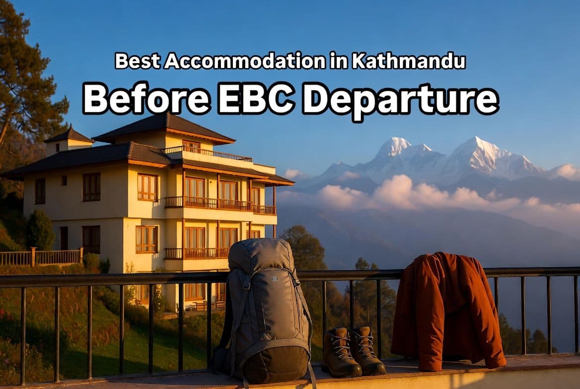 Best Accommodation in Kathmandu Before Everest Base Camp Trek Departure